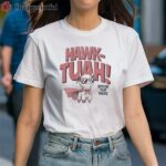 Give Him That Hawk Tuah Girl From Tiktok Shirt 1 Shirt