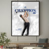 Golfer Xander Schauffele Champion PGA Championship 2024 Poster