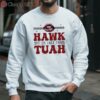 Hawk Tuah Spit On That Thang Social Media Southern Accent Drunk Girl Shirt 3 sweatshirt