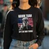 Hawk Tuah Spit On That Thing Trump T shirt 4 long sleeve shirt