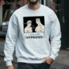 The Power Of Hypnosis Shirt 3 sweatshirt