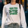 Toxic Soul Nadie Pidio Tu Opinion Tee Shirt 5 long sleeve shirt