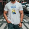 Despicable Me Minions One In A Minion T Shirt 2 shirt