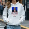 I Dont Know What He Said At The End Of His Sentence And I Dont Think He Does Too Trump T Shirt 4 hoodie