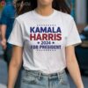 Kamala Harris Campaign Shirt For President 1 Shirt