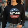 Kamala Harris For President 2024 T shirt 4 long sleeve shirt