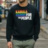 LGBT Gay Pride Kamala Harris 2024 For the People Shirt 5 sweatshirt