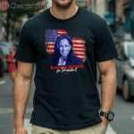 Madam Vice Kamala Harris for President T Shirt 1 Shirt