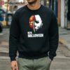 Michael Myers Horror Movie 1978 Vintage Halloween Shirt 5 sweatshirt