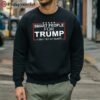 Smart People For Trump I Identify As Smart Shirt 5 sweatshirt