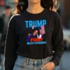 Trump Fight Never Surrender Donald Trump Shooting Tee 4 long sleeve shirt