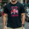 Trump Officer Please I Had No Idea The Tea Was Twisted Trump T Shirt 1 Shirt