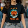 All Hail The Pumpkill King All Hail Halloween Shirt 2 Shirt