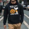 Cute Being Cool Is My Costume Snoopy Halloween T shirt 3 hoodie