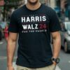 Harris Walz 24 For The People Shirt 1 Shirt