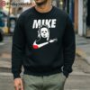 Mike Michael Myers Halloween Nike Shirt 5 sweatshirt