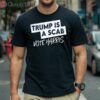 Trump is a Scab Vote Harris Shirt Kamala Harris Shirt 1 Shirt