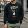 Halloween Nightmare Before Coffee Dutch Bros Halloween Shirt 5 sweatshirt