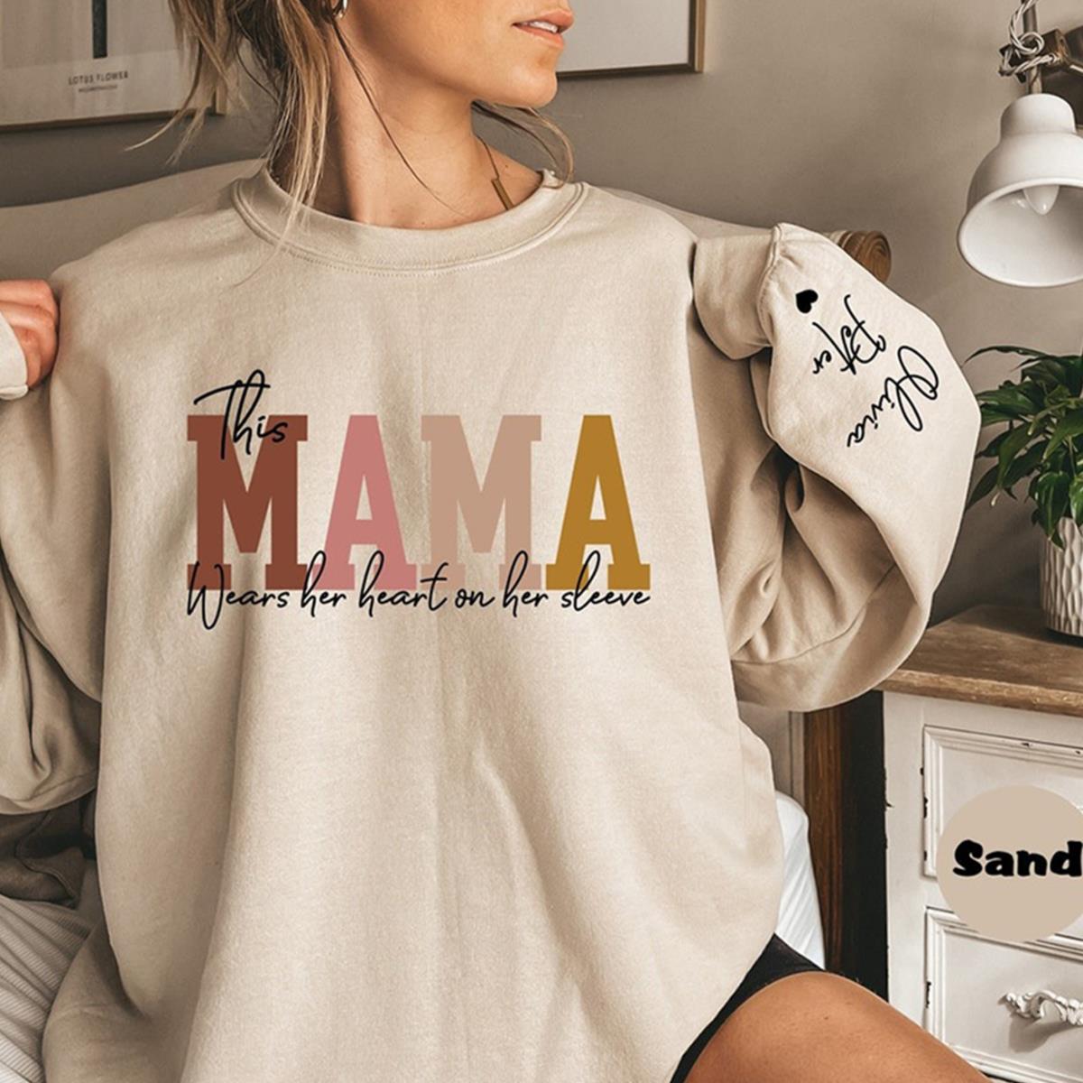 This Mama Wears Her Heart On Her Sleeve Sweatshirt Personalized